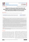 Research paper thumbnail of Epigenetic Information-Body Interaction and Information-Assisted Evolution from the Perspective of the Informational Model of Consciousness