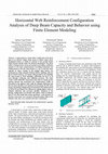 Research paper thumbnail of Horizontal Web Reinforcement Configuration Analysis of Deep Beam Capacity and Behavior using Finite Element Modeling