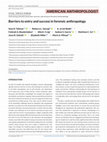 Research paper thumbnail of Barriers to entry and success in forensic anthropology