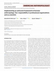 Research paper thumbnail of Implementing an antiracist framework in forensic anthropology: Our responsibility in professional organizations and as scientists