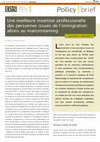 Research paper thumbnail of Une meilleure insertion professionelle des personnes issues de l’immigration: allons au mainstreaming Issue 2015/2 mars 2015 = Immigrant labour market participation in Belgium - high time to mainstream. IES Policy Brief Issue 2015/2 March 2015