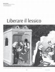 Research paper thumbnail of Liberare il lessico. Un esercizio di inversione di rotta degli automatismi progettuali in nome della crisi