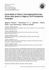 Research paper thumbnail of Social Media in Politics: Interrogating Electorate-Driven Hate Speech in Nigeria's 2019 Presidential Campaigns