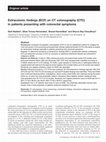 Research paper thumbnail of Extracolonic findings (ECF) on CT colonography (CTC) in patients presenting with colorectal symptoms