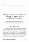 Research paper thumbnail of Family transition in South Asia: Provision of social services and social protection