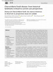 Research paper thumbnail of Charcot-Marie-Tooth disease: from historical landmarks in Brazil to current care perspectives Doença de Charcot-Marie-Tooth: dos marcos históricos no Brasil até as perspectivas atuais de cuidado