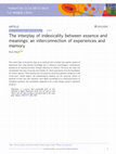 Research paper thumbnail of The interplay of indexicality between essence and meanings: an interconnection of experiences and memory