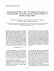 Research paper thumbnail of The Reproducibility of the 133Xe Inhalation Technique in Resting Studies: Task Order and Sex Related Effects in Healthy Young Adults