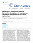 Research paper thumbnail of Management strategies for the training of teams of works at construction companies of the Colombian Caribbean