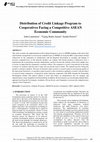 Research paper thumbnail of Distribution of Credit Linkage Program to Cooperatives Facing a Competitive ASEAN Economic Community