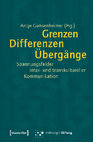 Research paper thumbnail of Grenzen. Differenzen. Übergänge