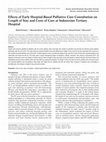 Research paper thumbnail of Effects of Early Hospital-Based Palliative Care Consultation on Length of Stay and Costs of Care at Indonesian Tertiary Hospital