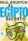 Research paper thumbnail of El Egipto secreto - Paul Brunton