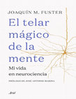 Research paper thumbnail of El Telar Magico de la Mente Joaquin Fuster