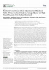 Research paper thumbnail of Relational Competence, School Adjustment and Emotional Skills: A Cross-Sectional Study in a Group of Junior and High School Students of the Sicilian Hinterland