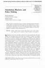 Research paper thumbnail of Simulation, Rhetoric, and Policy Making