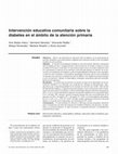 Research paper thumbnail of Intervención educativa comunitaria sobre la diabetes en el ámbito de la atención primaria