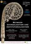 Research paper thumbnail of Between Evangelisation and Institutionalisation - EXTRA ECCLESIAM 2nd Seminar