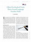 Research paper thumbnail of Often Overlooked Traits That a Good Language Teacher Make