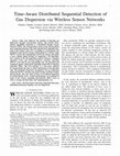 Research paper thumbnail of Time-Aware Distributed Sequential Detection of Gas Dispersion via Wireless Sensor Networks