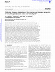 Research paper thumbnail of Molecular dynamics simulations of the structure and transport properties of tetra-butylphosphonium amino acid ionic liquids