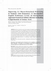 Research paper thumbnail of Improving L2 macro-structural processing in students with elementary or intermediate english proficiency levels: an instructional approach focused on global coherence in reading comprehension of science text