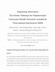 Research paper thumbnail of Kinetic Pathways for Polyelectrolyte Coacervate Micelle Formation Revealed by Time-Resolved Synchrotron SAXS