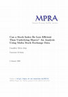 Research paper thumbnail of Can a Stock Index be Less Efficient than Underlying Shares? An Analysis Using Malta Stock Exchange Data