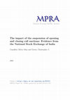 Research paper thumbnail of The impact of the suspension of opening and closing call auctions: Evidence from the National Stock Exchange of India