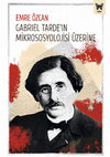 Research paper thumbnail of Gabriel Tarde'ın Mikrososyolojisi Üzerine