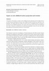 Research paper thumbnail of Inquiry on early childhood teachers preparation and retention