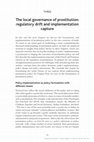 Research paper thumbnail of The local governance of prostitution: regulatory drift and implementation capture