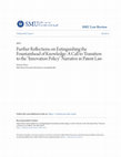 Research paper thumbnail of Further Reflections on Extinguishing the Fountainhead of Knowledge: A Call to Transition to the 'Innovation Policy' Narrative in Patent Law