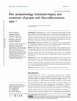 Research paper thumbnail of Pain symptomology, functional impact, and treatment of people with Neurofibromatosis type 1