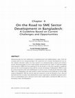 Research paper thumbnail of On the Road to SME Sector Development in Bangladesh