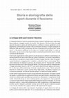 Research paper thumbnail of Storia e storiografia dello sport durante il fascismo