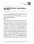 Research paper thumbnail of Leadership and the functioning of maternal health services in two rural district hospitals in South Africa