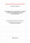 Research paper thumbnail of Los problemas de coordinación en la política científica y tecnológica: liderazgo e institucionalización