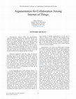 Research paper thumbnail of Argumentation for Collaboration Among Internet of Things