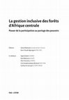 Research paper thumbnail of La gestion participative des forêts au service de l'amélioration des conditions de vie des populations locales: Vers la création d'un espace de développement commun?