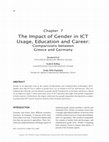 Research paper thumbnail of The Impact of Gender in ICT Usage, Education and Career