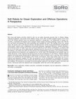 Research paper thumbnail of Soft Robots for Ocean Exploration and Offshore Operations: A Perspective