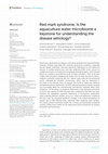 Research paper thumbnail of Red mark syndrome: Is the aquaculture water microbiome a keystone for understanding the disease aetiology?