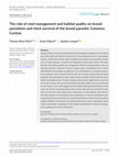 Research paper thumbnail of The role of reed management and habitat quality on brood parasitism and chick survival of the brood parasitic Common Cuckoo