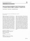 Research paper thumbnail of Improving biological production of poly(3-hydroxybutyrate-co-3-hydroxyvalerate) (PHBV) co-polymer: a critical review