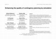 Research paper thumbnail of Enhancing the quality of contingency planning by simulation