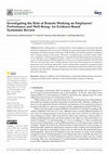 Research paper thumbnail of Investigating the Role of Remote Working on Employees’ Performance and Well-Being: An Evidence-Based Systematic Review