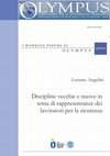 Research paper thumbnail of O L Y M P U S Discipline vecchie e nuove in tema di rappresentanze dei lavoratori per la sicurezza