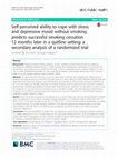 Research paper thumbnail of Self-perceived ability to cope with stress and depressive mood without smoking predicts successful smoking cessation 12 months later in a quitline setting: a secondary analysis of a randomized trial