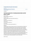 Research paper thumbnail of The Role of Quality ECE in Facilitating Mental Health and Well-Being in Children